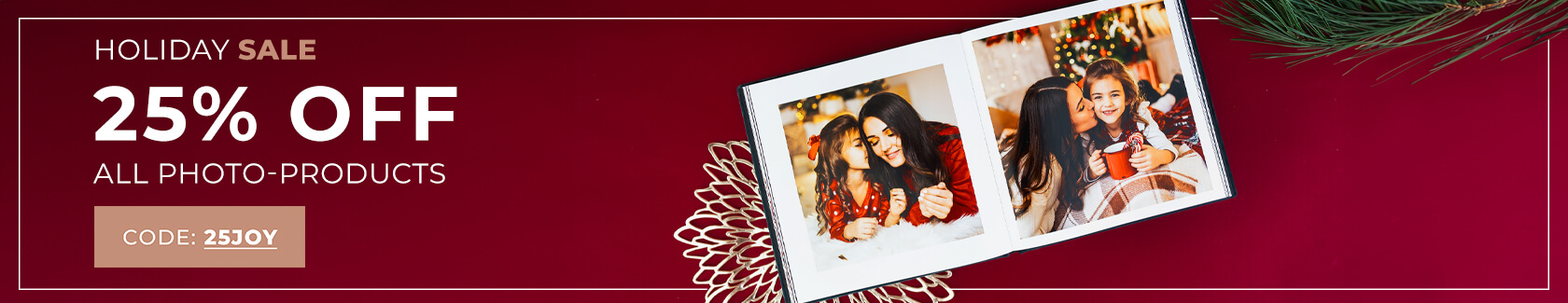holiday sale with code 25joy all photo products