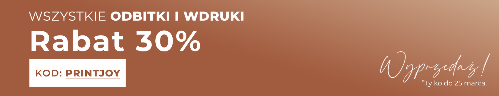 Rabat na wszystkie wydruki z kodem PRINTJOY