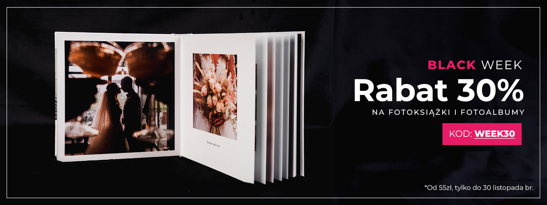 Oferta black week -30% na fotoksiążki i fotoalbumy z kodem week30