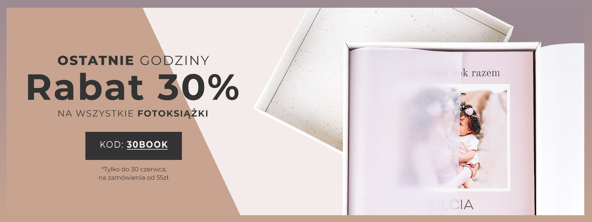 Przez cały czerwiec -30% na fotoksiążki z kodem 30BOOK
